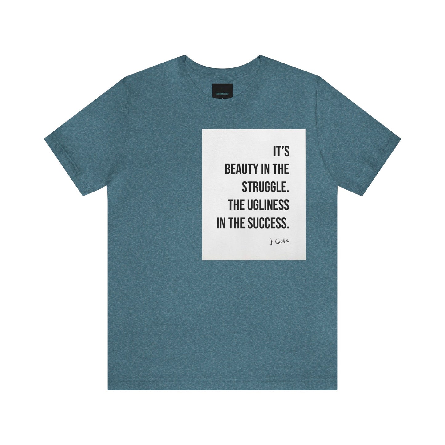 Beauty In The Struggle Tee- Salutations & Such