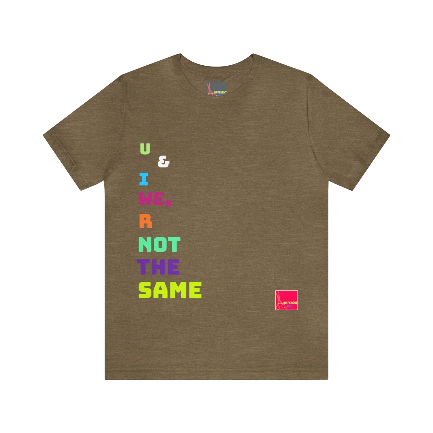 A Different Qloth- We R Not The Same Tee
