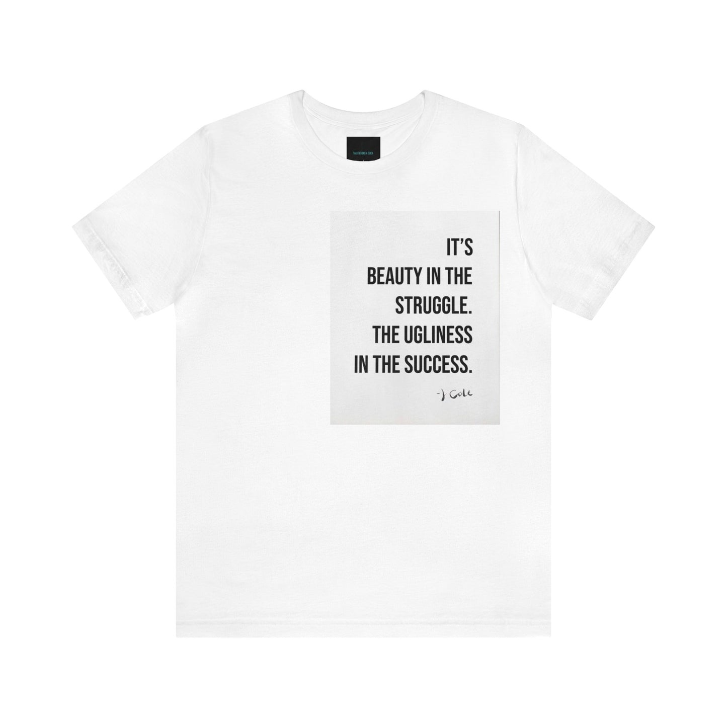 Beauty In The Struggle Tee- Salutations & Such