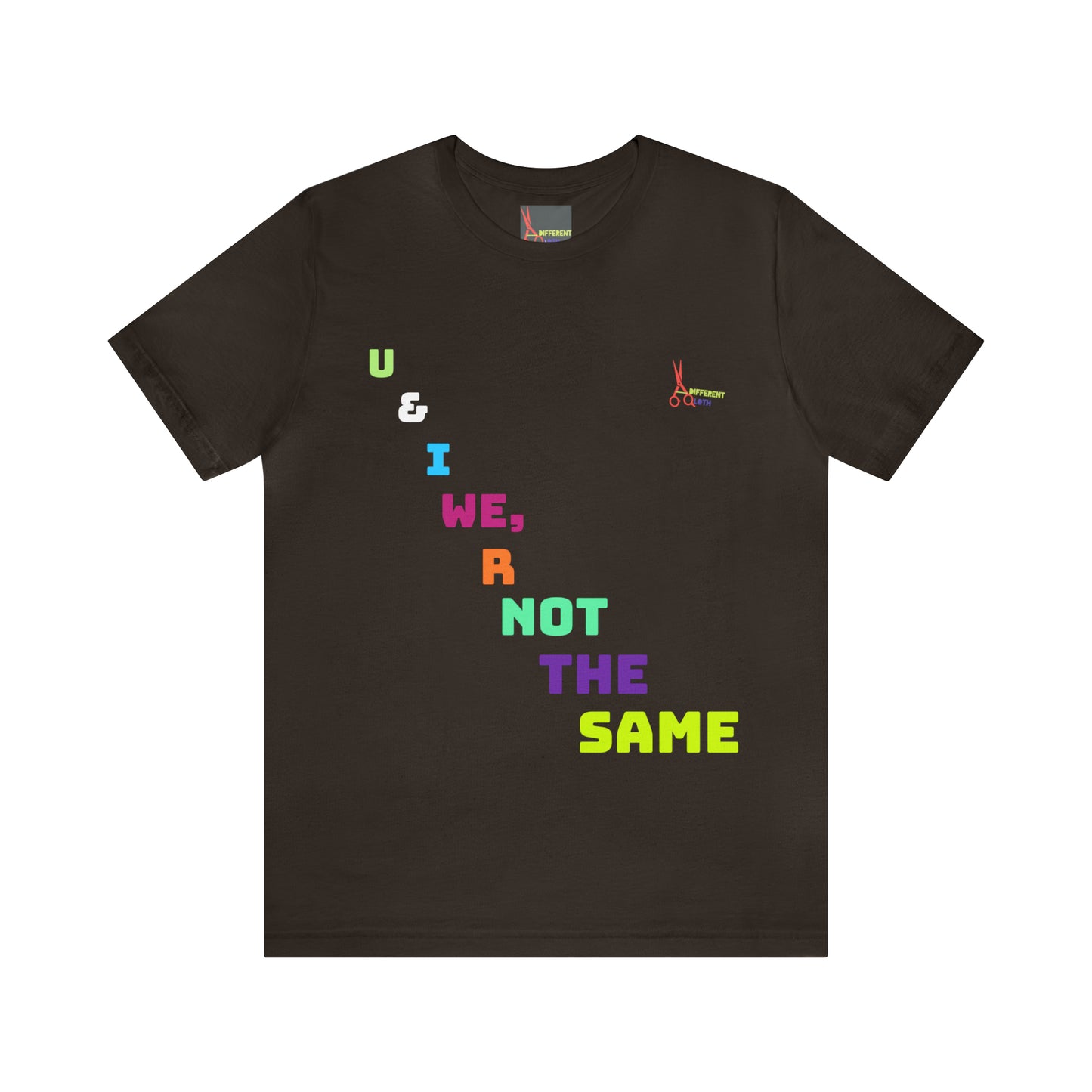A Different Qloth- We R Not The Same Tee
