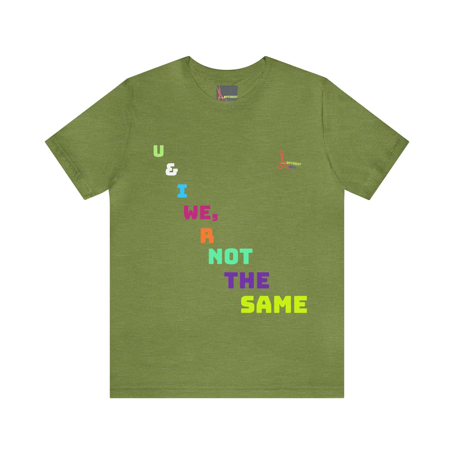 A Different Qloth- We R Not The Same Tee