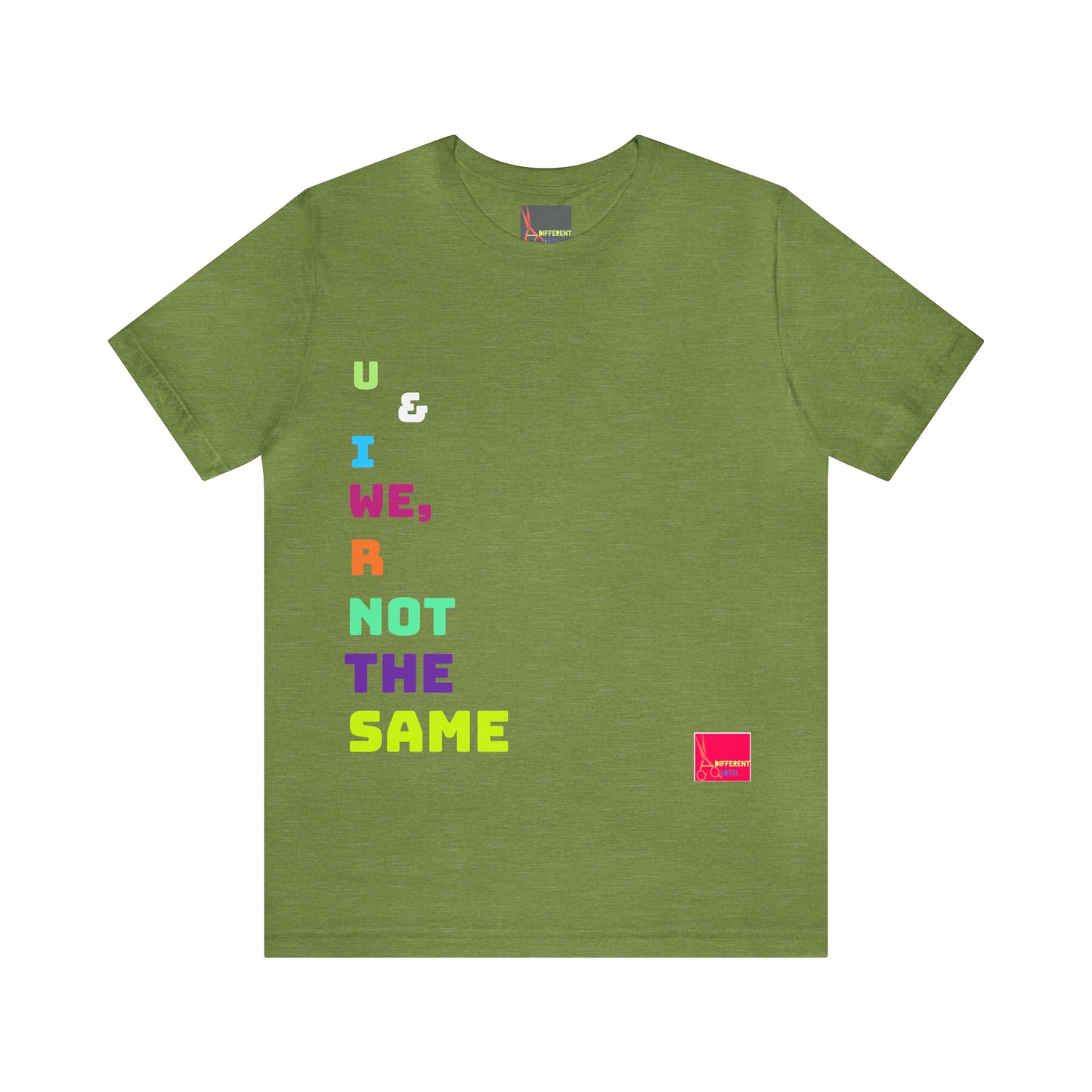 A Different Qloth- We R Not The Same Tee