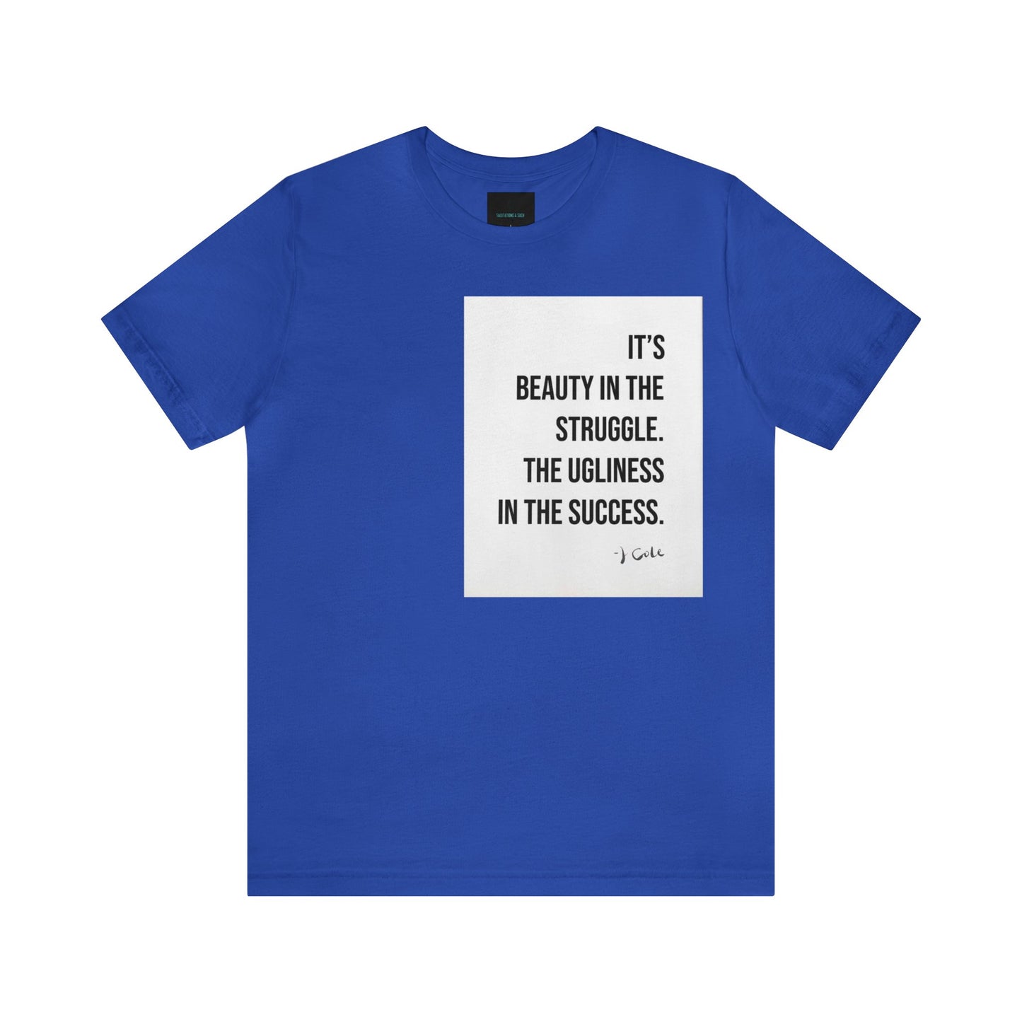 Beauty In The Struggle Tee- Salutations & Such