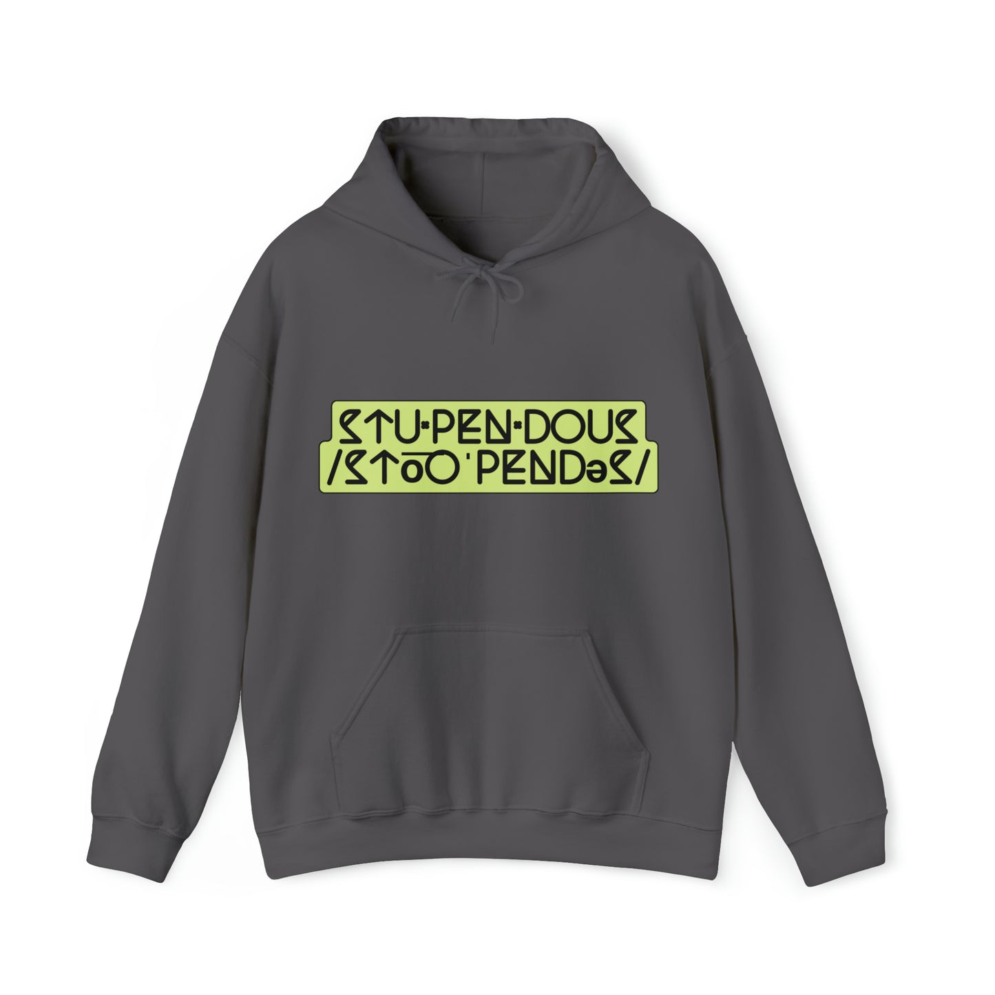 A STUPENDOUS by Salutations & Such- Heavy Blend Hoodie