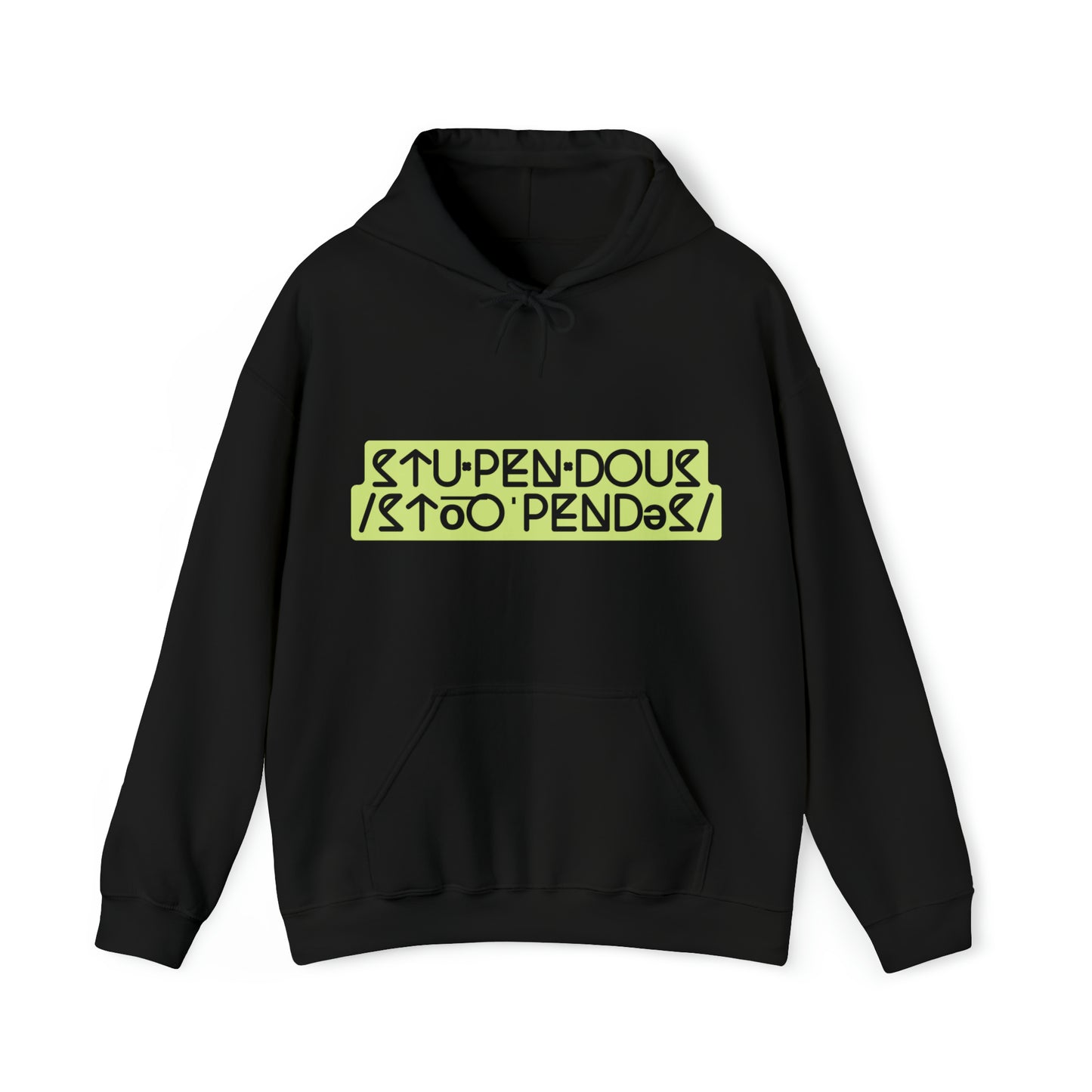 A STUPENDOUS by Salutations & Such- Heavy Blend Hoodie