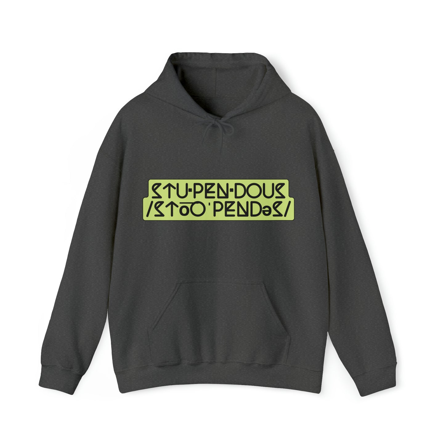 A STUPENDOUS by Salutations & Such- Heavy Blend Hoodie