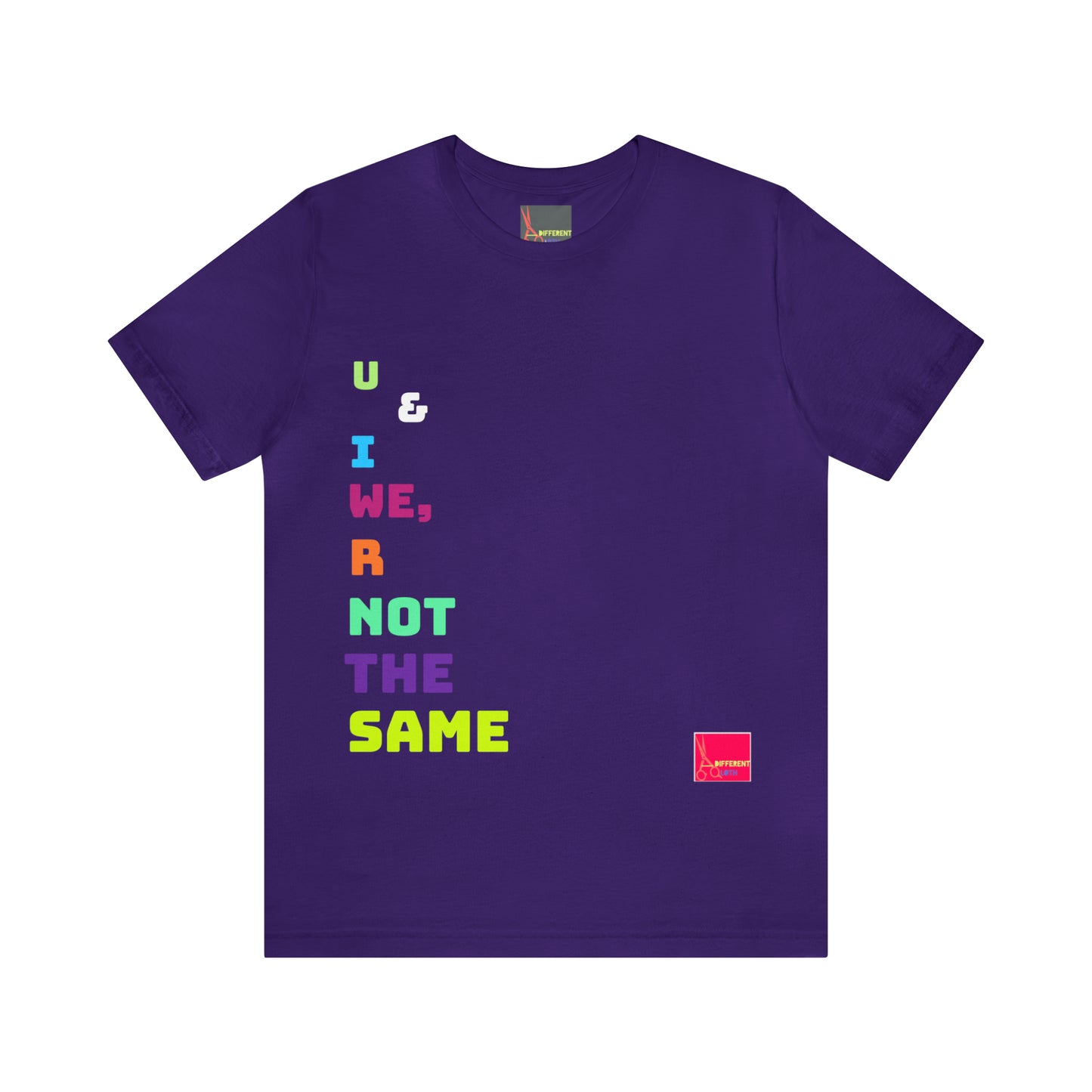 A Different Qloth- We R Not The Same Tee