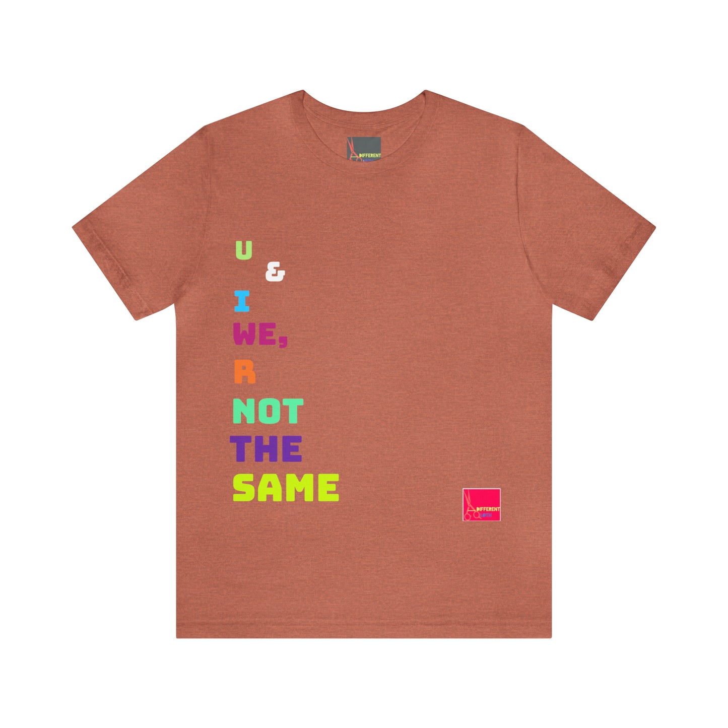 A Different Qloth- We R Not The Same Tee