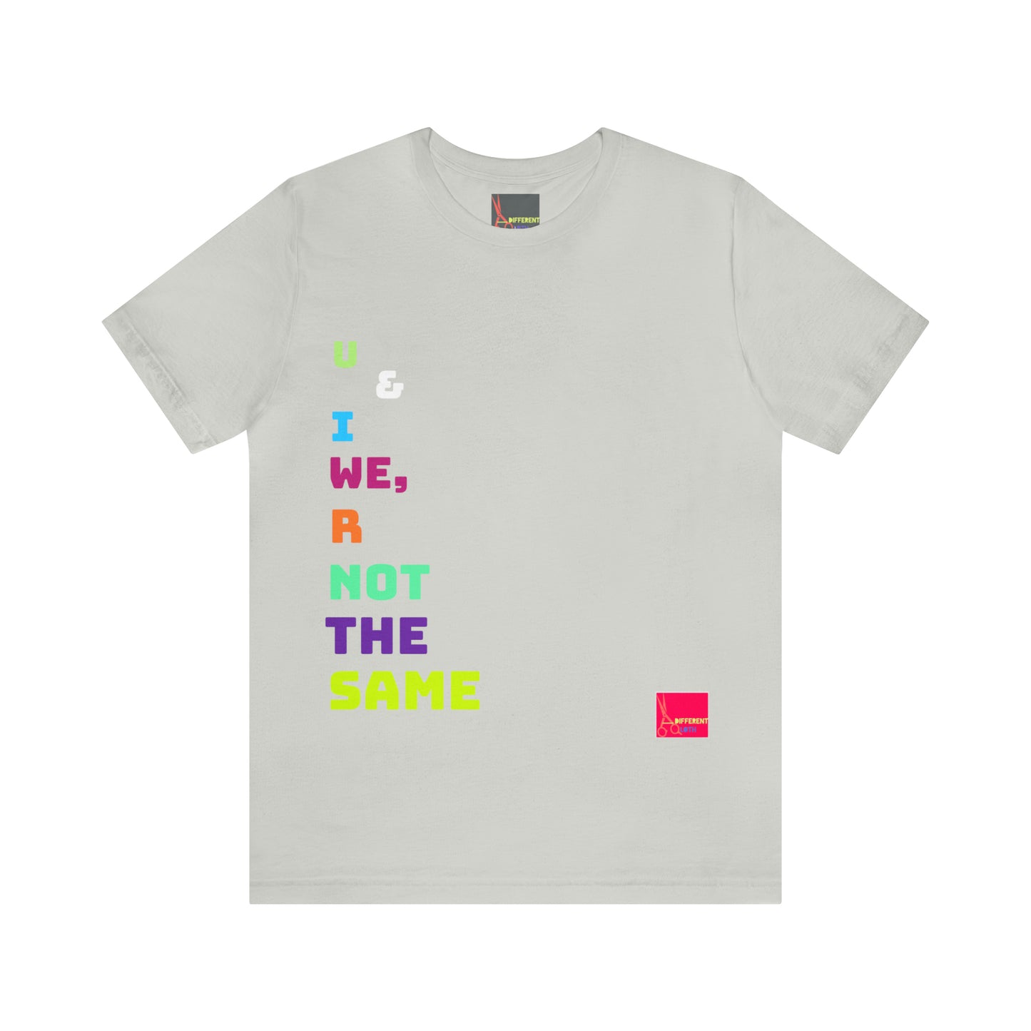 A Different Qloth- We R Not The Same Tee