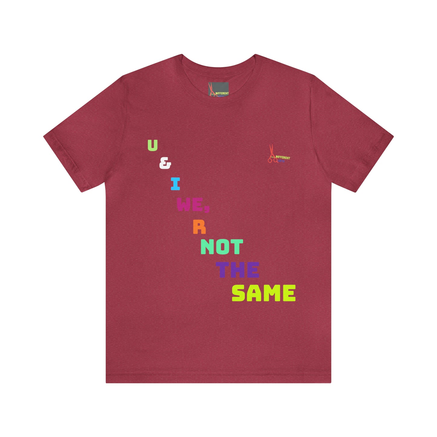 A Different Qloth- We R Not The Same Tee