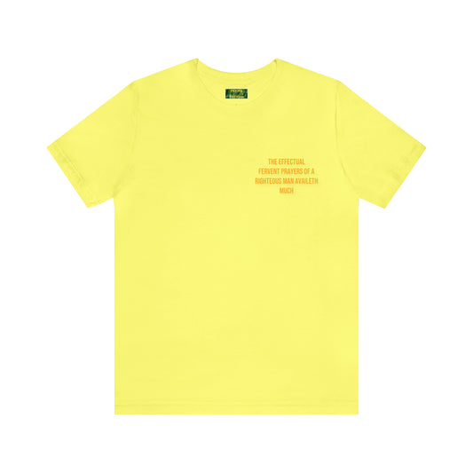 Unisex Prayer + Petition- Fervent Prayer Tee