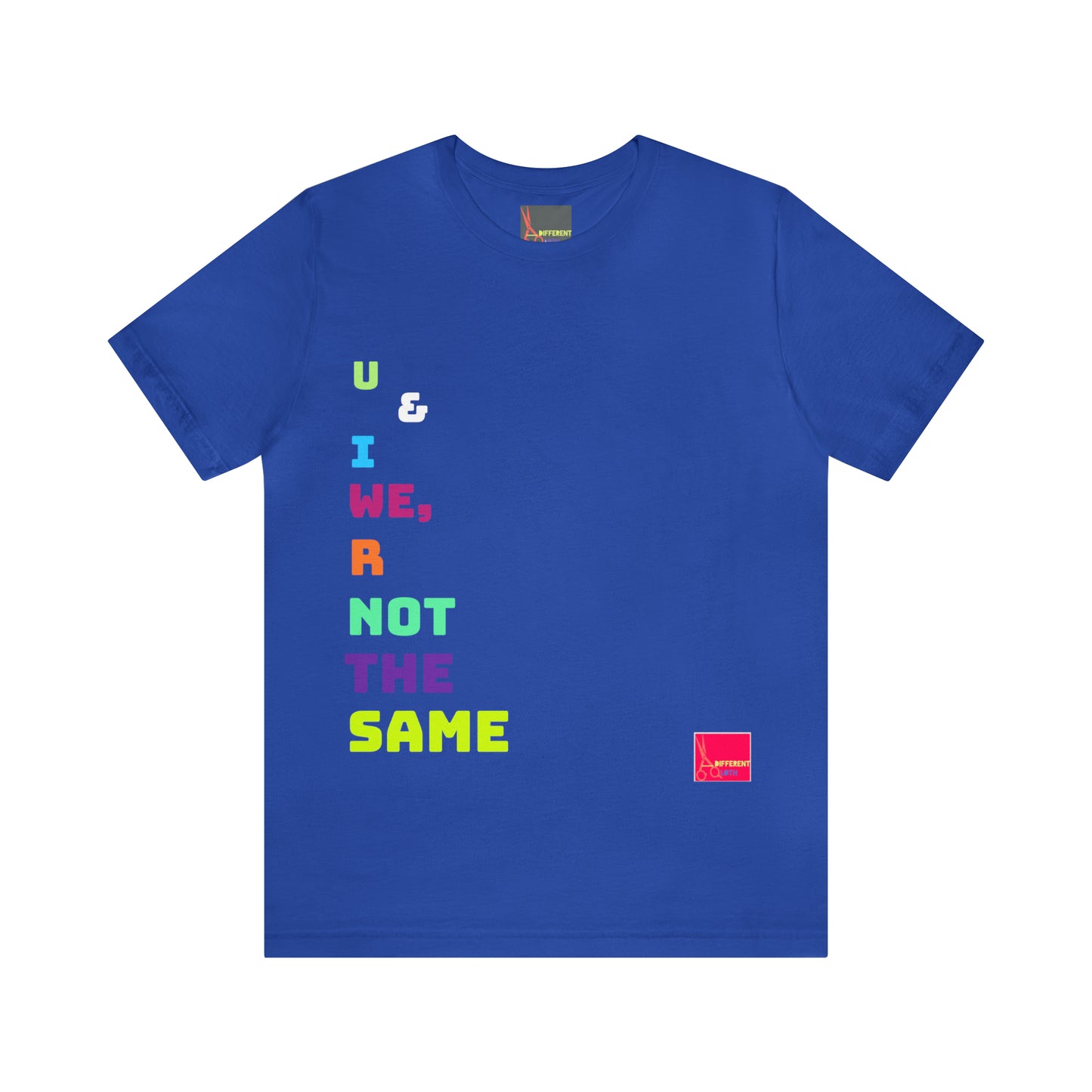 A Different Qloth- We R Not The Same Tee