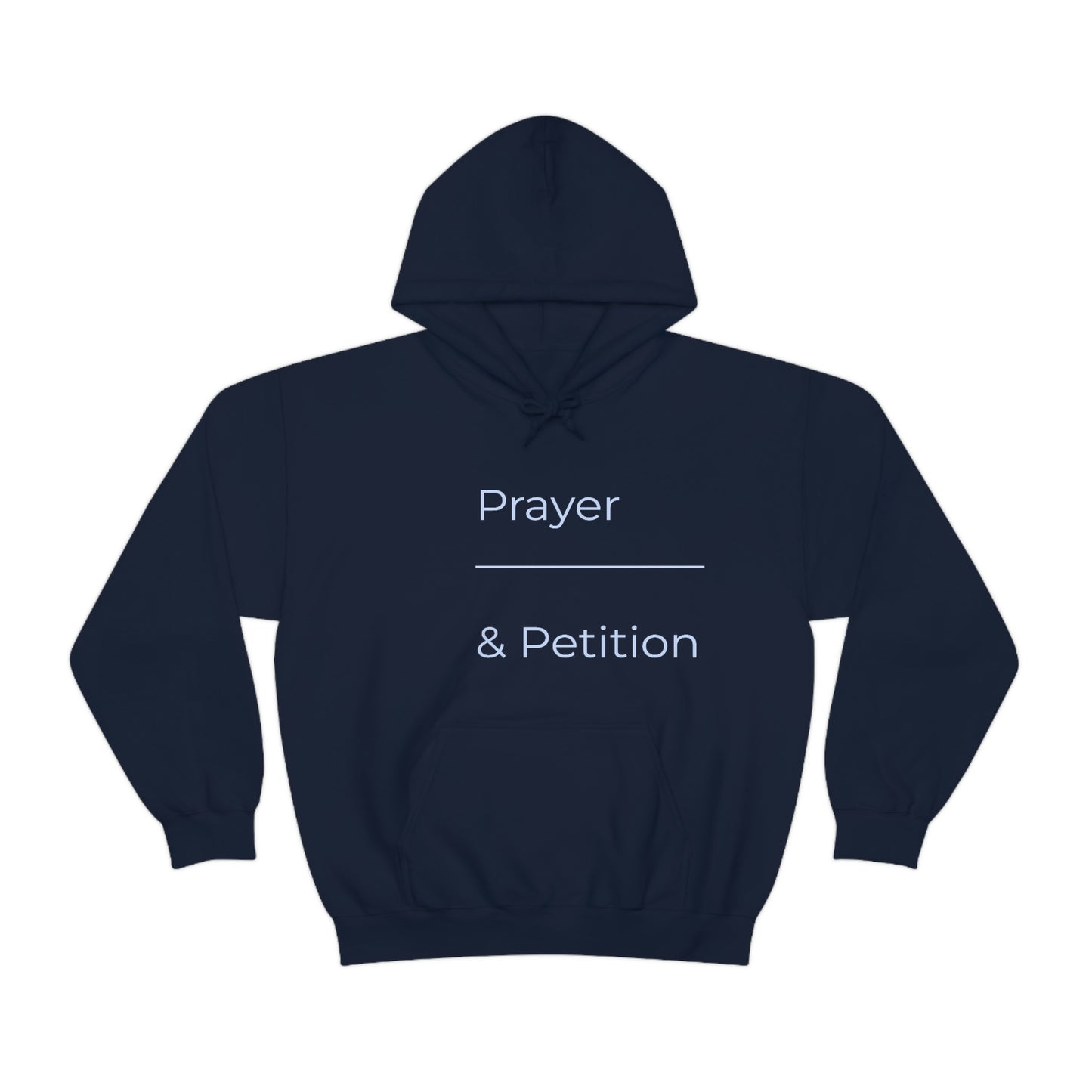 Prayer & Petition Hooded Sweatshirt