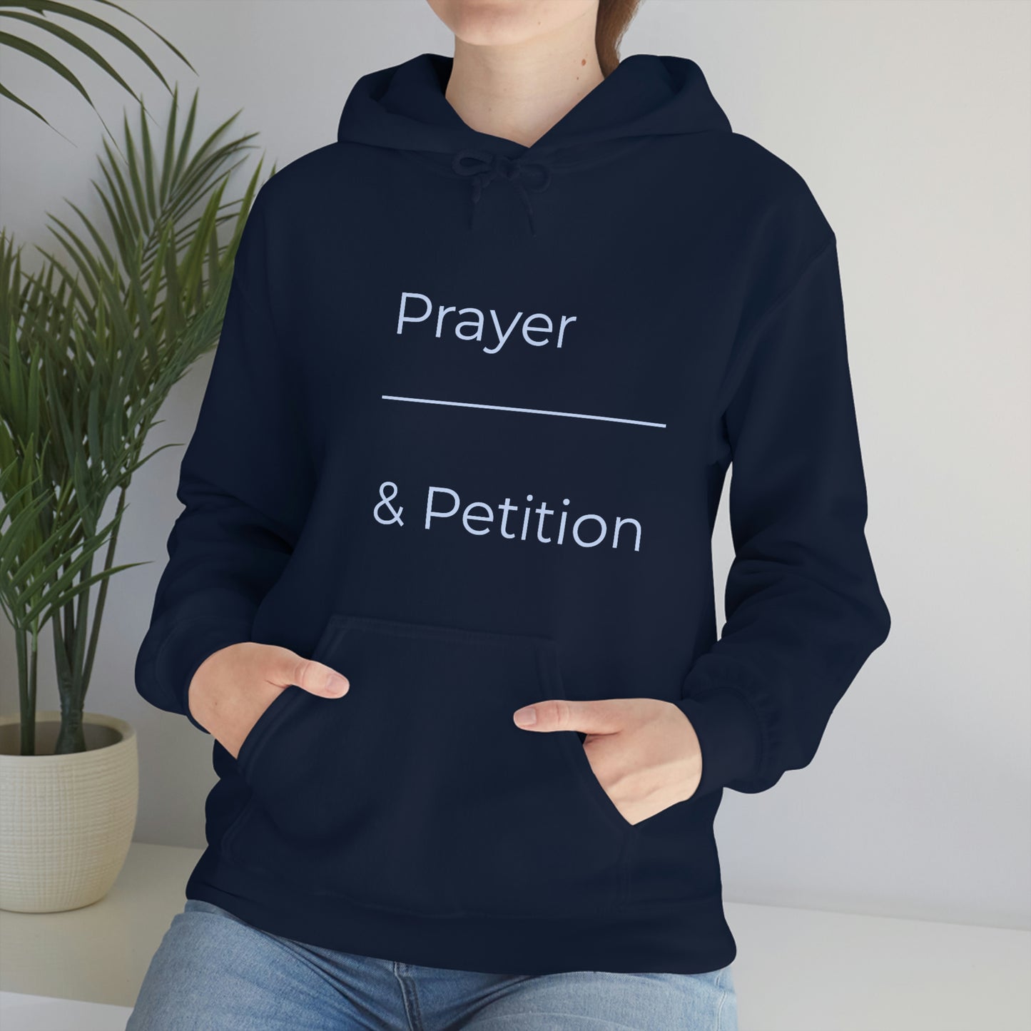 Prayer & Petition Hooded Sweatshirt