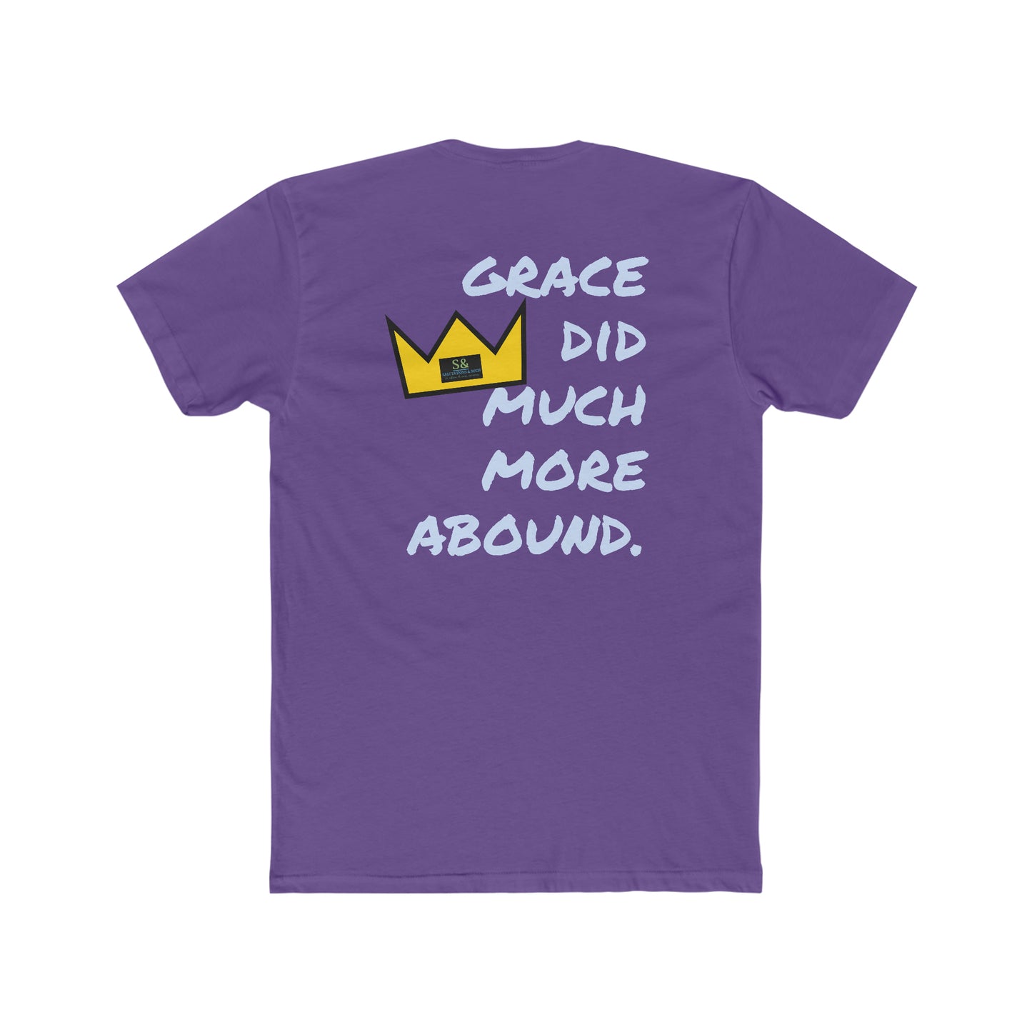 But Where Sin Abounds, Grace Abounds More Cotton Crew Tee