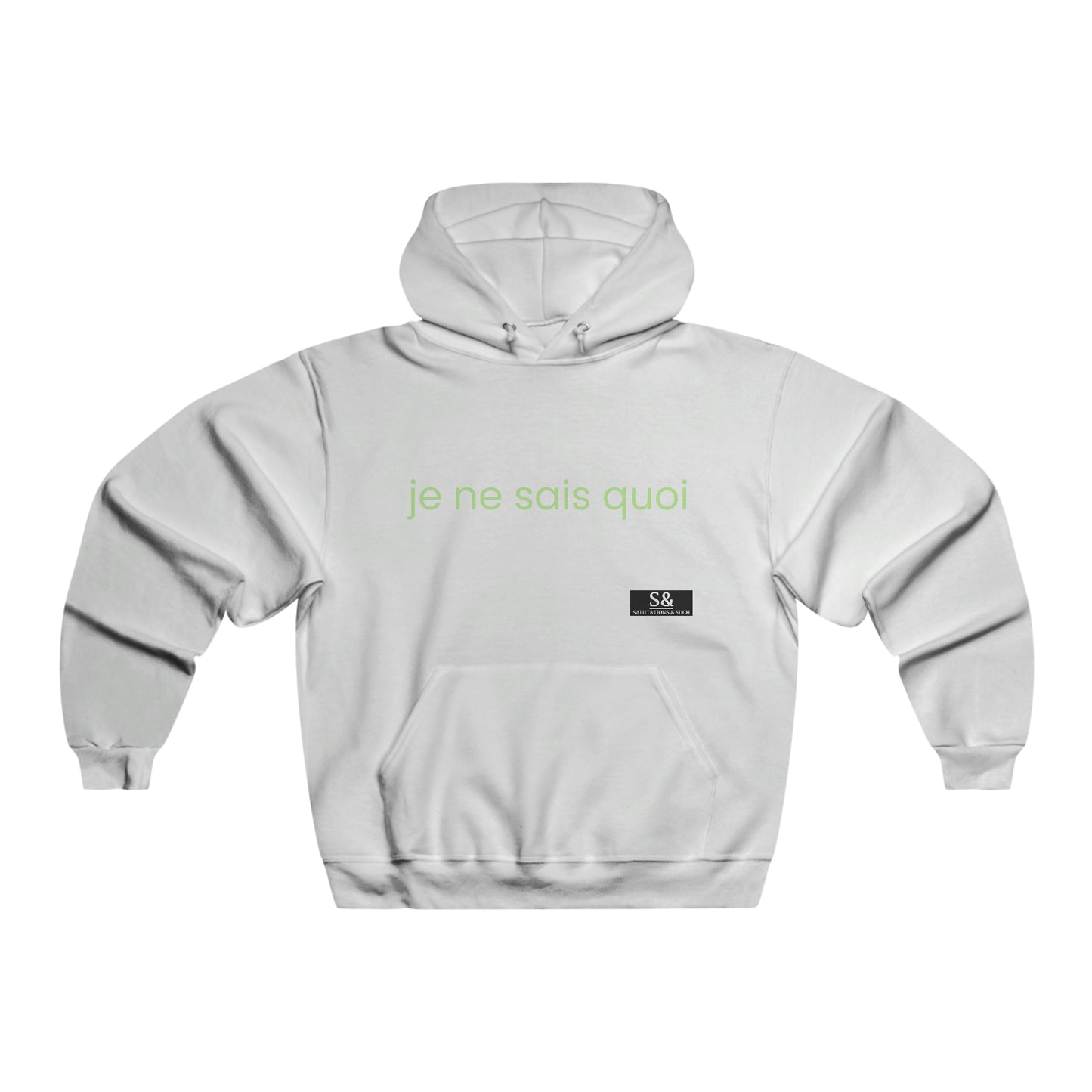 Je ne sais quoi & Such Pullover Hoodie