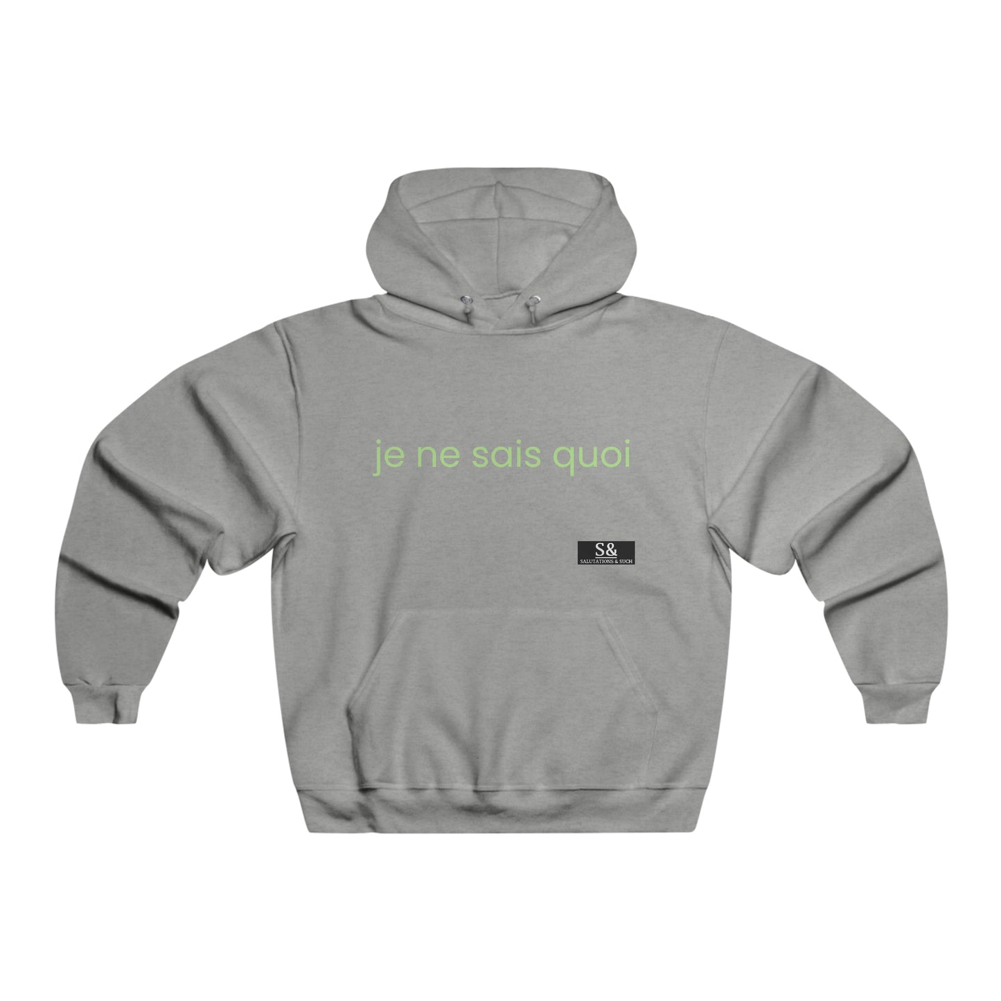 Je ne sais quoi & Such Pullover Hoodie