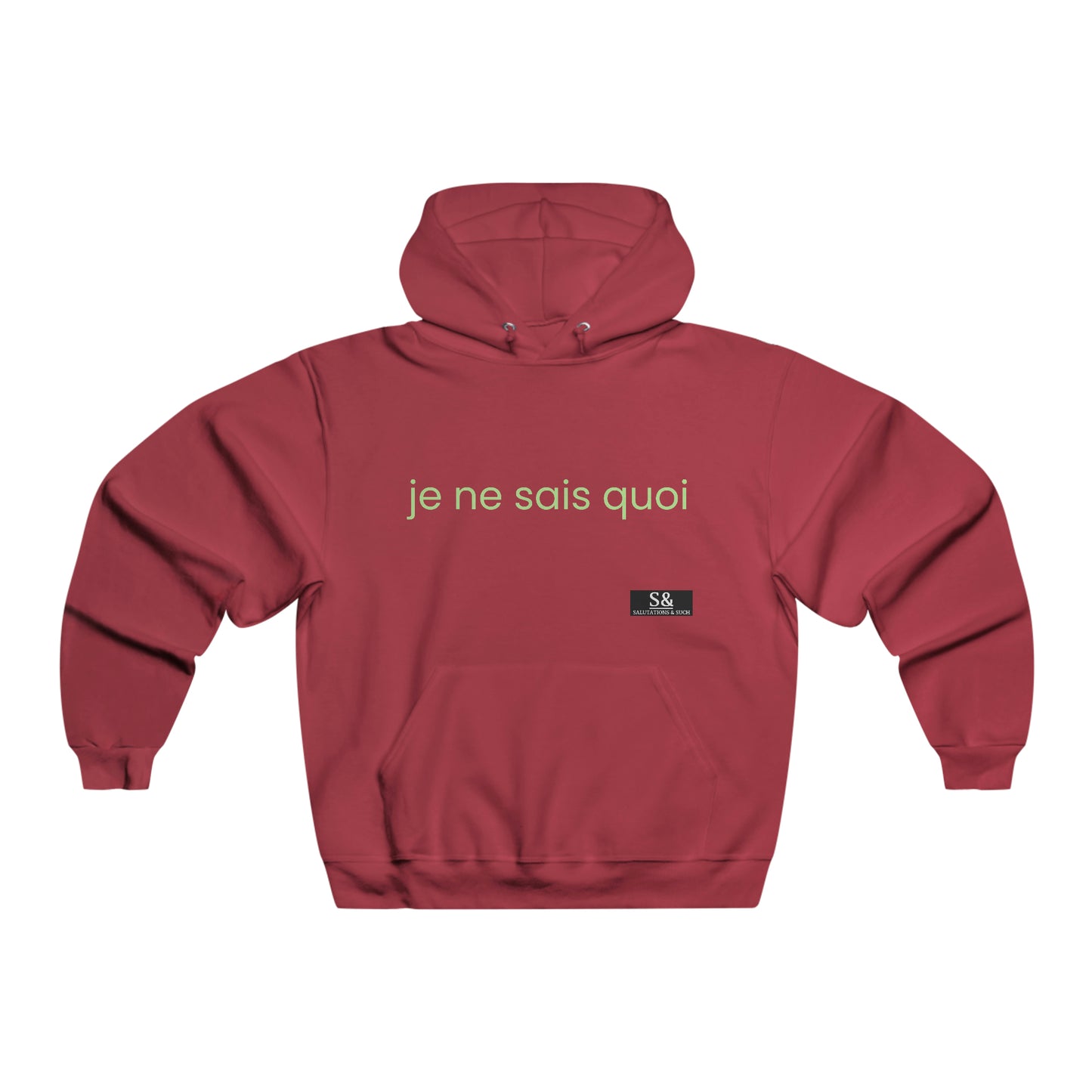Je ne sais quoi & Such Pullover Hoodie