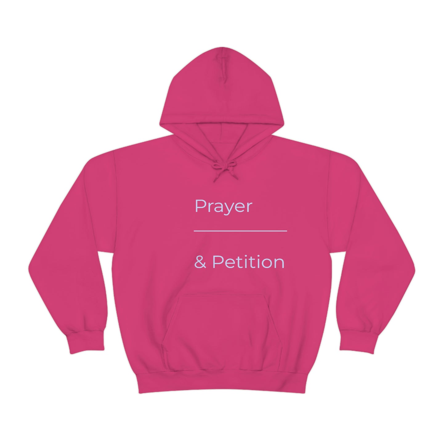 Prayer & Petition Hooded Sweatshirt