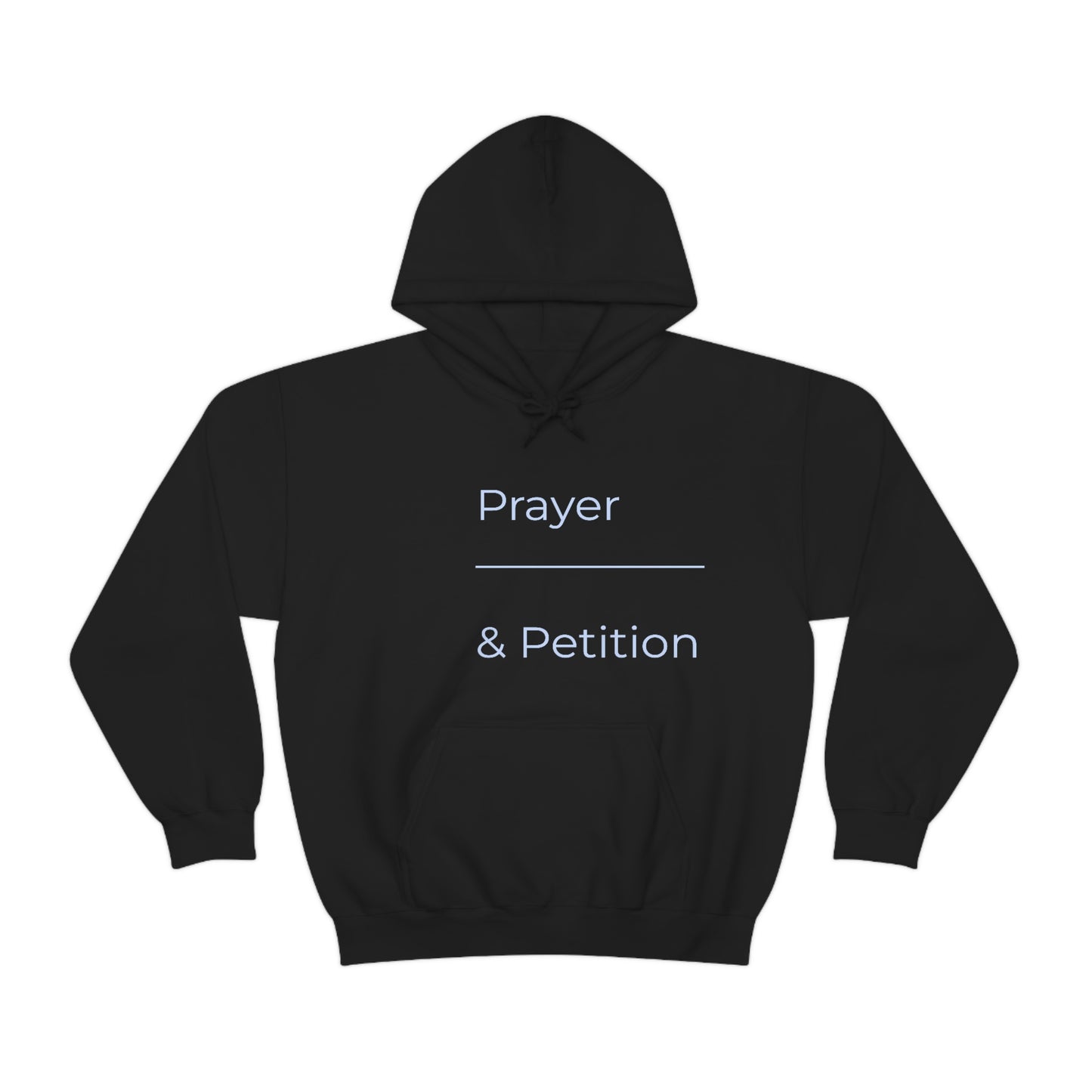 Prayer & Petition Hooded Sweatshirt