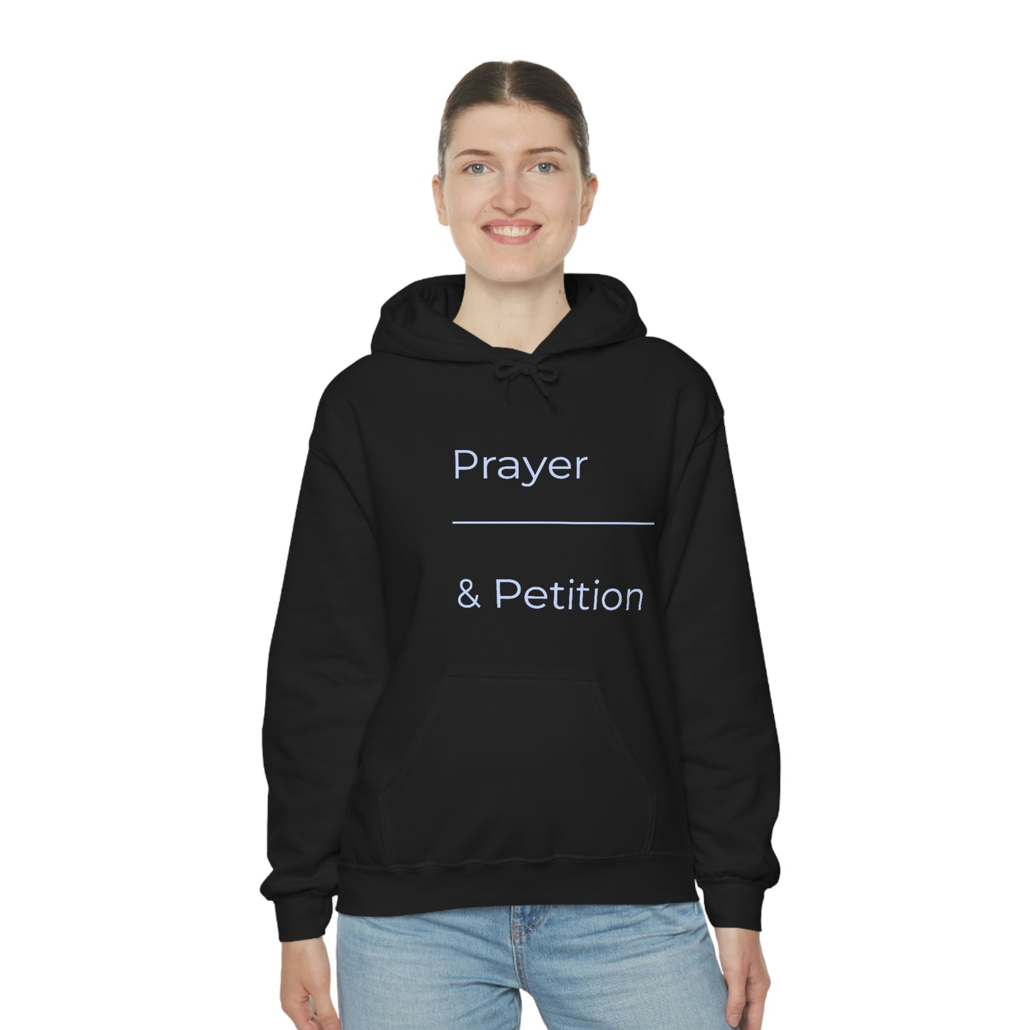 Prayer & Petition Hooded Sweatshirt