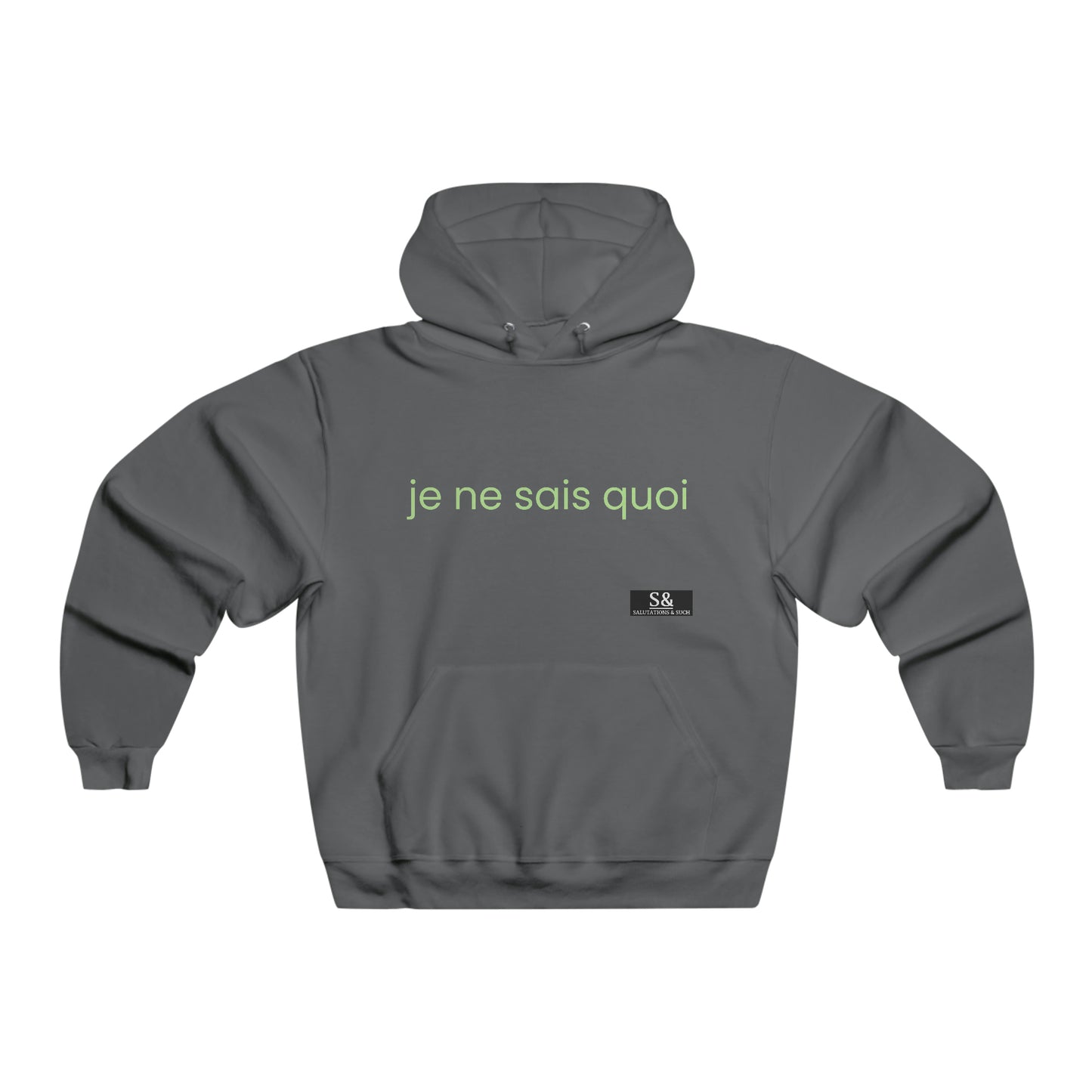 Je ne sais quoi & Such Pullover Hoodie