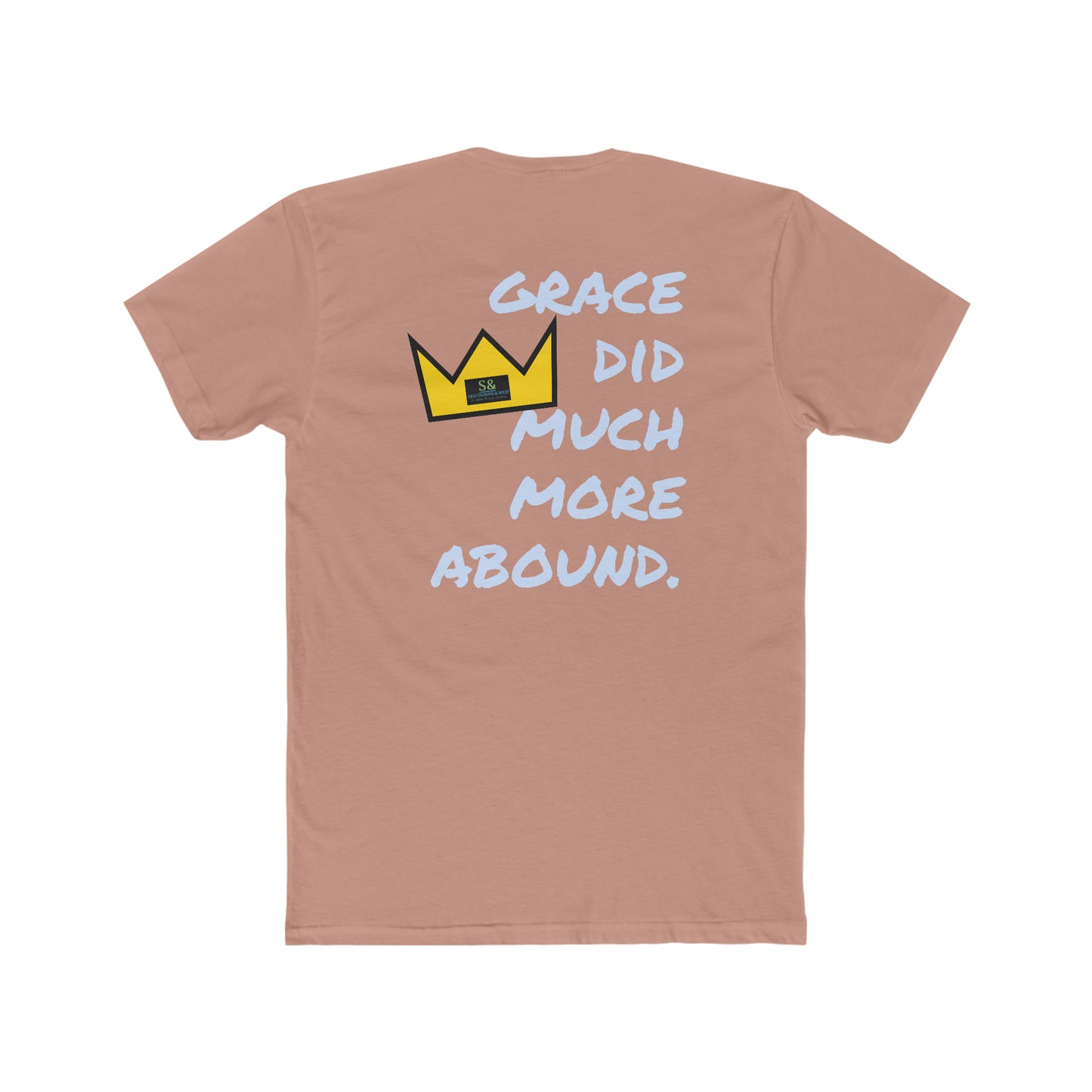 But Where Sin Abounds, Grace Abounds More Cotton Crew Tee
